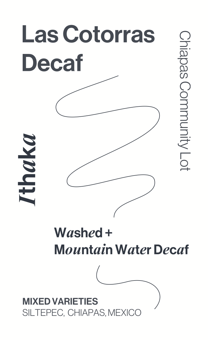 Las Cotorras Washed Decaf Coffee Bag Label, Chiapas, Mexico. Ithaka Coffee.